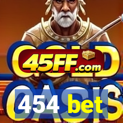 454 bet